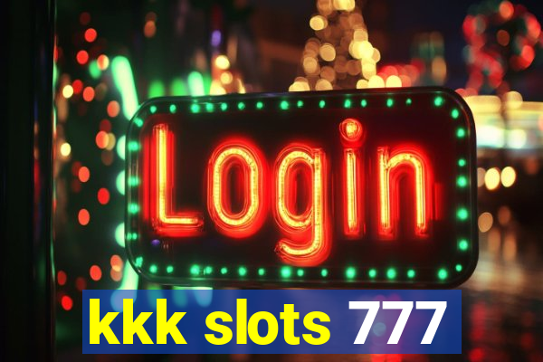 kkk slots 777